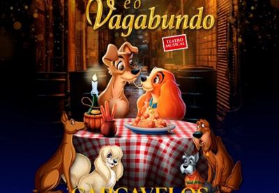 A Dama e o Vagabundo - o Musical