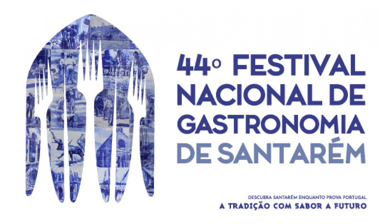 44º Festival Nacional de Gastronomia de Santarém
