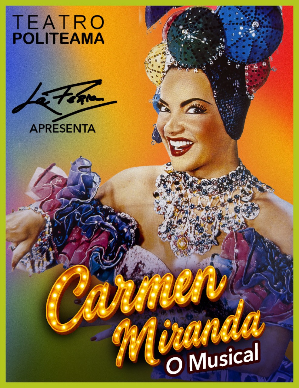 CARMEN MIRANDA – O Grande Musical de Filipe La Féria