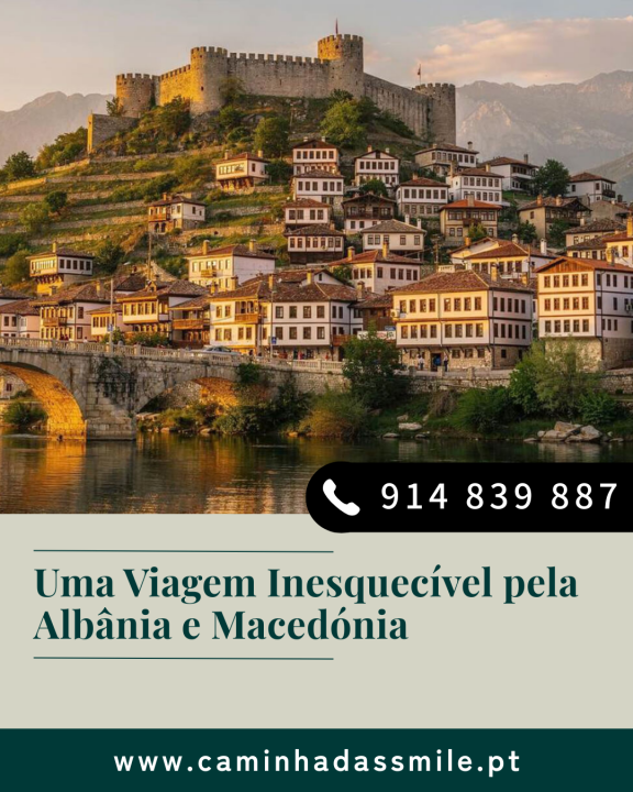 Uma Viagem Inesquecível pela Albânia e Macedónia - 6 a 12 Outubro de 2026